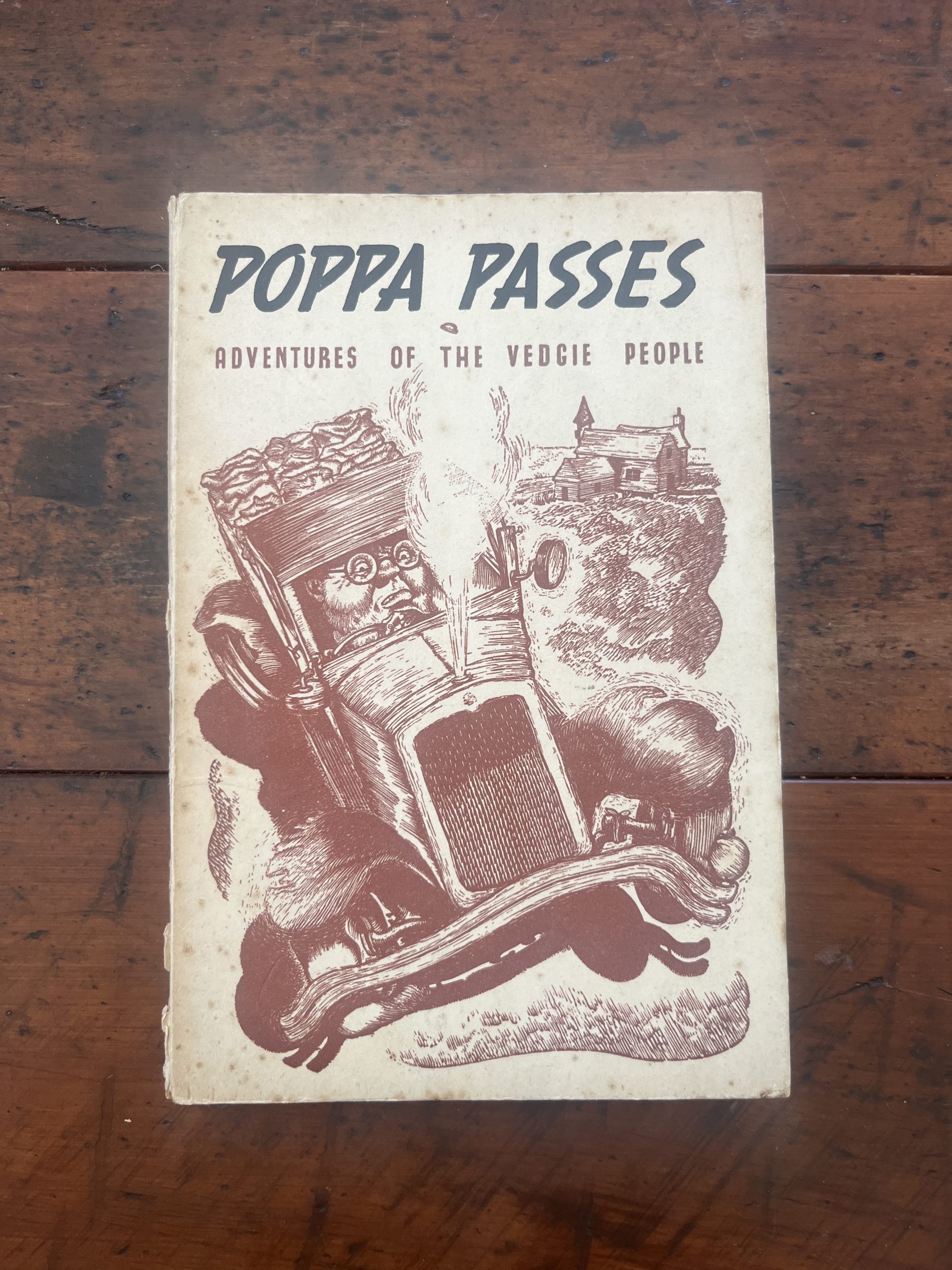 Poppa Passes: Adventures of the Vedgie People by A. W. Reed